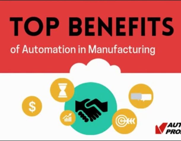 Top Benefits of Automation in Manufacturing [VIDEO]